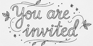 You are invited You are invited